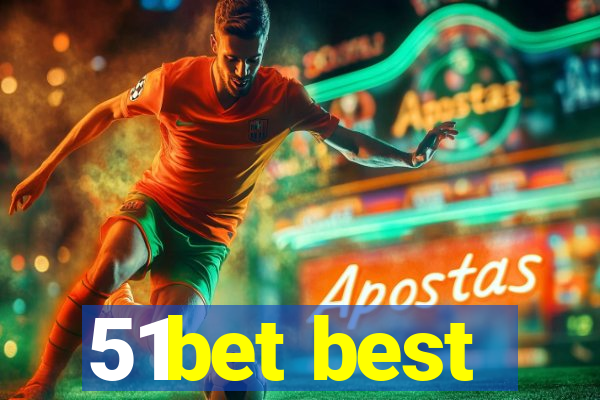 51bet best